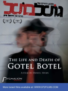 Online film The Life and Death of Gotel Botel
