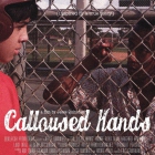 Online film Calloused Hands