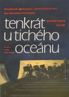 Online film Tenkrát u Tichého oceánu