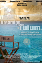 Online film Dreaming About Tulum: A Tribute to Federico Fellini