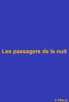 Online film Les passagers de la nuit